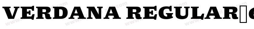 VERDANA REGULAR，6PT字体转换